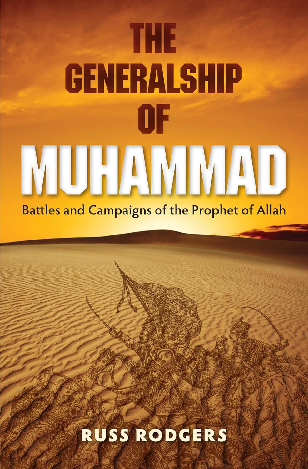 The Generalship of Muhammad by Russ Rodgers book cover