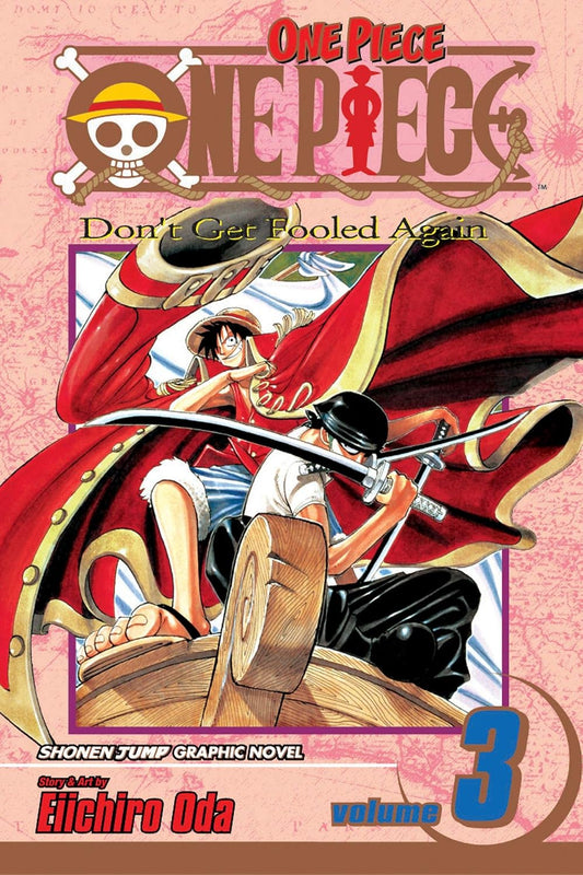 One Piece Volume 3 Don't Get Fooled Again - Manga by Eiichiro Oda book cover