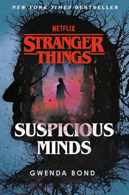 Stranger Things: Suspicious Minds by Gwenda Bond book cover