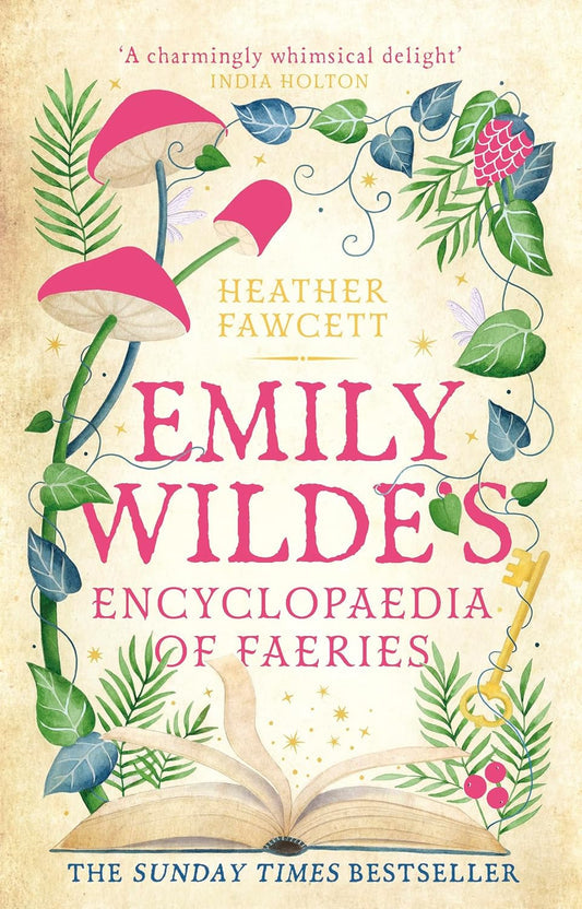 Emily Wilde's Encyclopaedia of Faeries Book by Heather Fawcett