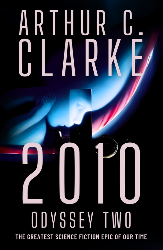 2010: Odyssey Two
Novel by Arthur C. Clarke