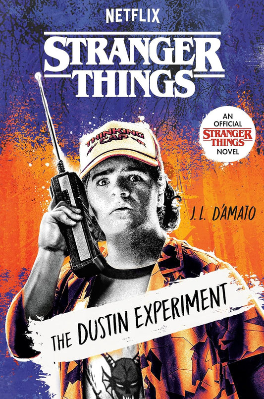 Stranger Things: The Dustin Experiment Book by J.L. D'Amato book cover