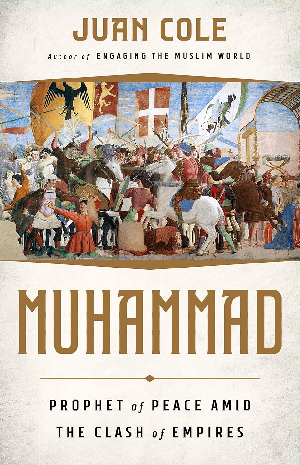 Muhammad: Prophet of Peace Amid the Clash of Empires by Juan Cole book cover