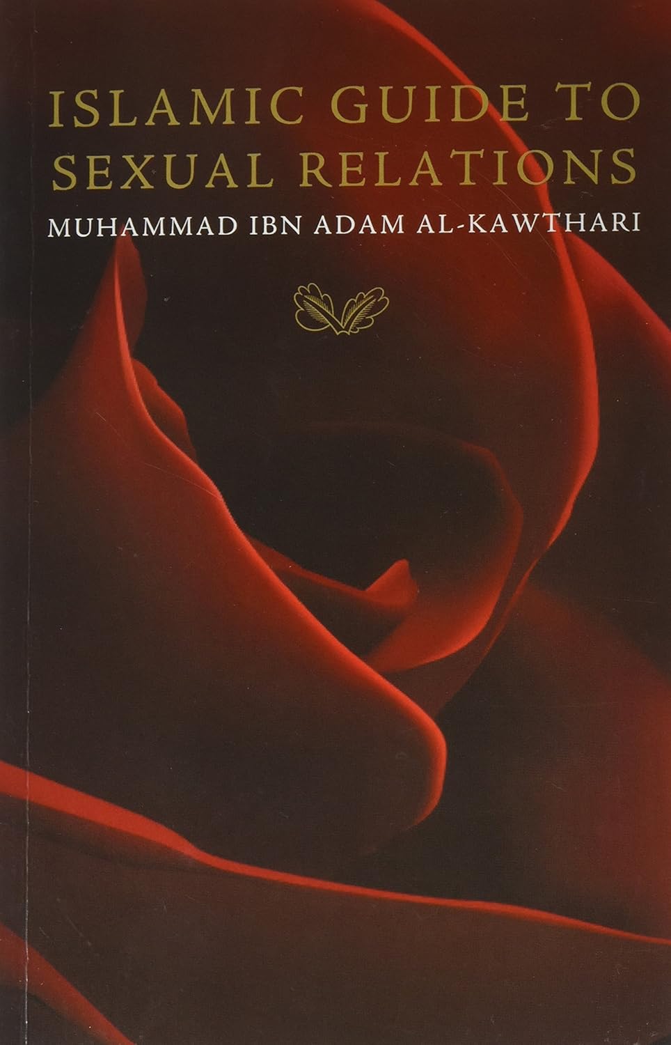 Islamic Guide to Sexual Relations by Muhammad ibn Adam al-Kawthari book cover
