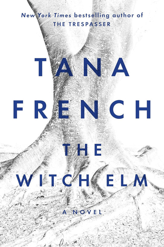 The Witch Elm: A Novel by Tana French book cover