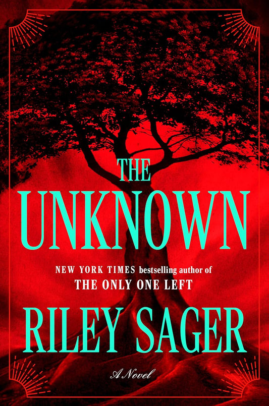 The Unknown: A Novel by Riley Sager book cover