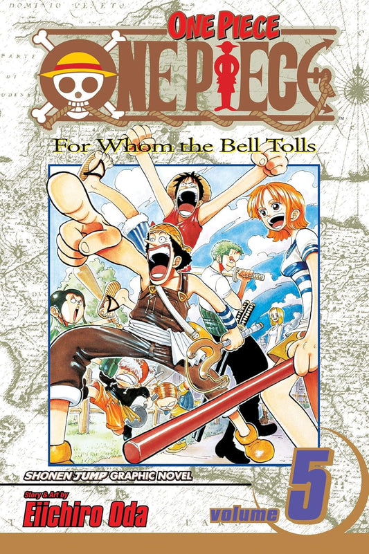 One Piece Volume 5 For Whom The Bell Tolls- Manga by Eiichiro Oda book cover