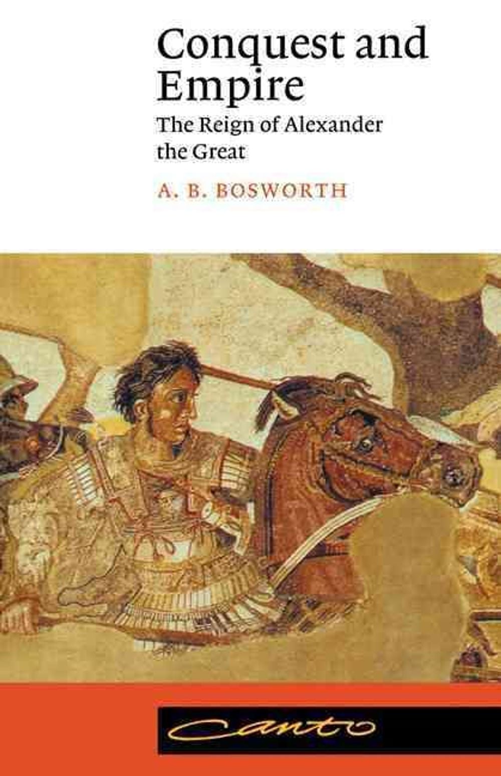 Conquest and Empire: The Reign of Alexander the Great book cover