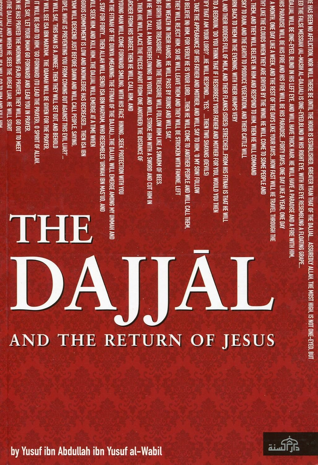 The Dajjal and the Return of Jesus by Yusuf ibn Abdullah ibn Yusuf al-Wabil book cover