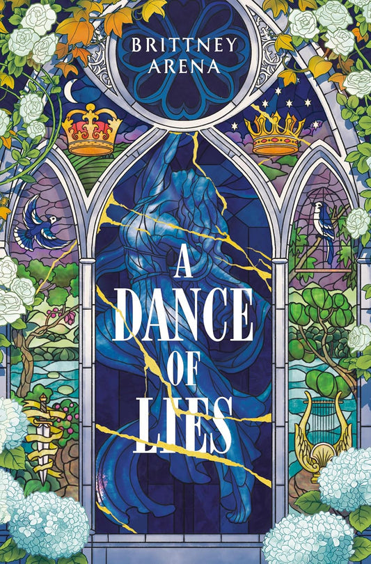 A Dance of Lies Book by Brittney Arena