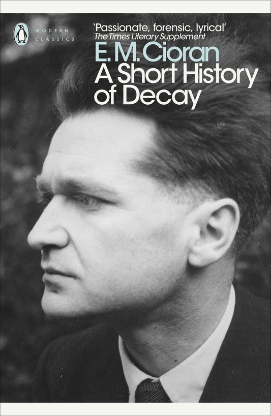 A Short History of Decay Book by Emil Cioran