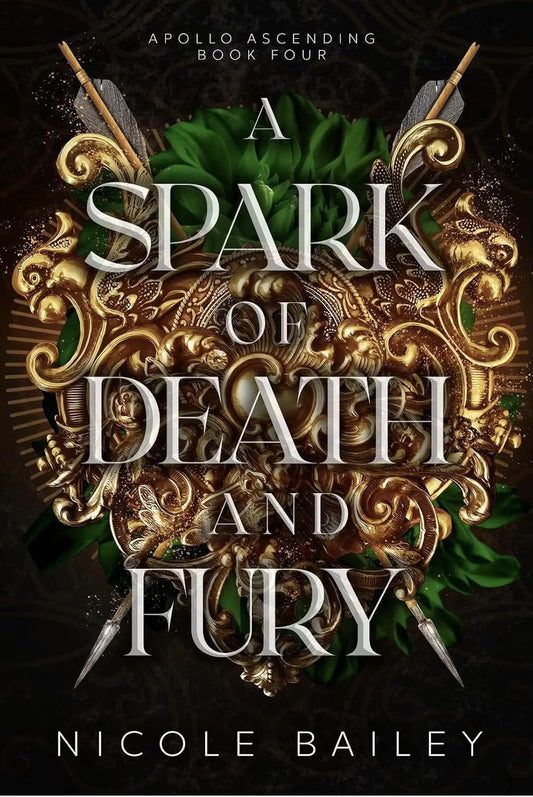 A Spark of Death and Fury Novel by Nicole Bailey
