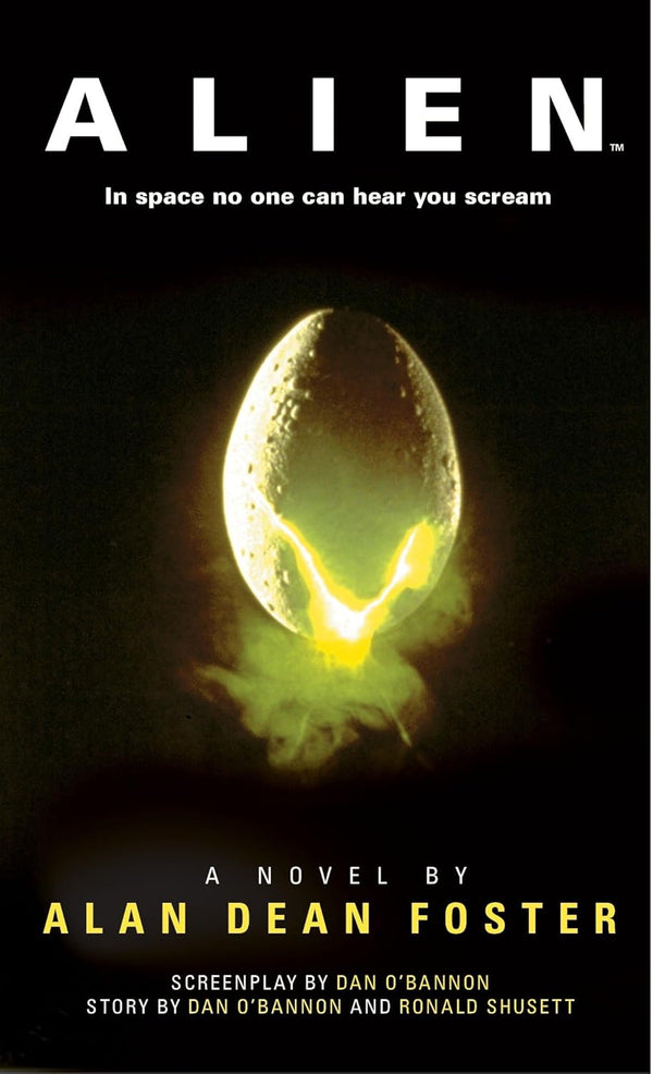 Alien: The Official Movie Novelization by Alan Dean Foster – Books Garden