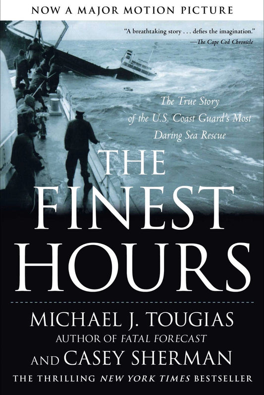 The Finest Hours
By Michael J Tougias