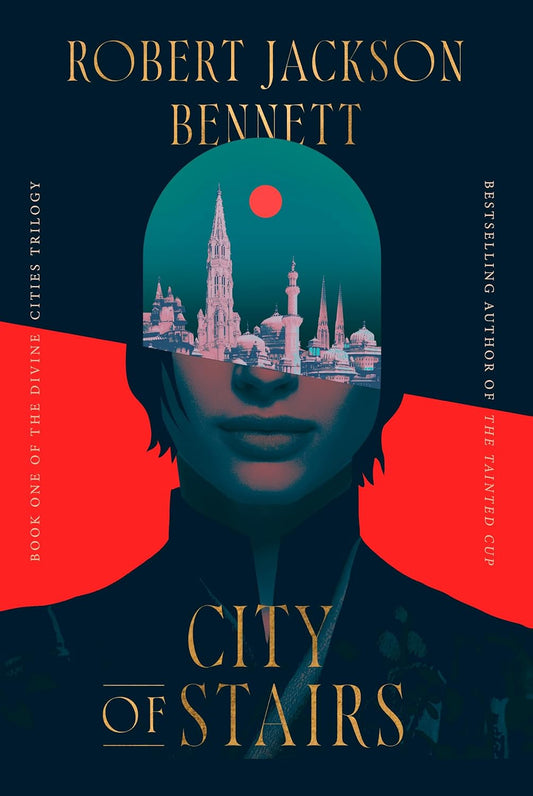 City of Stairs Novel by Robert Jackson Bennett book cover