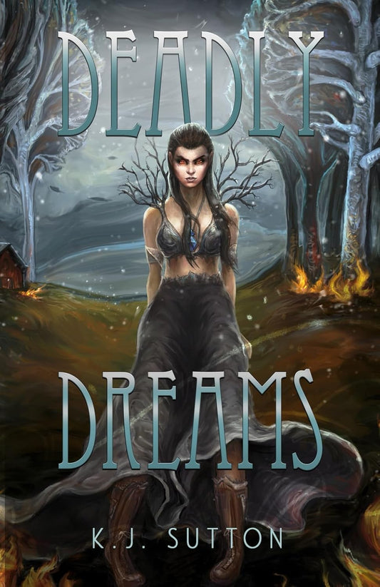 Deadly Dreams Book by K.J. Sutton