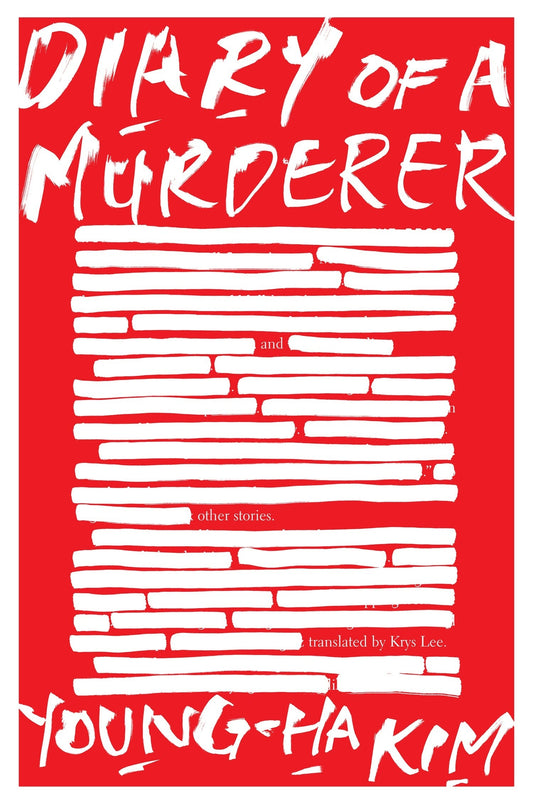 Diary of a Murderer: And Other Stories Book by Kim Young-ha