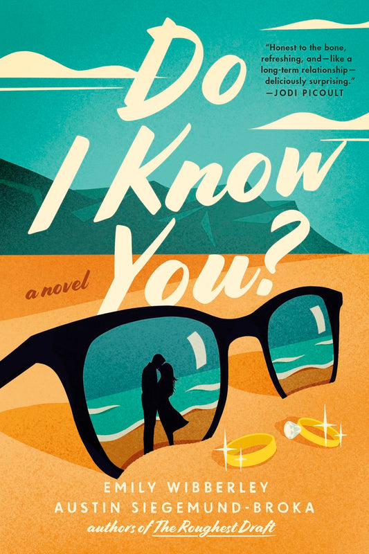 Do I Know You? Book by Austin Siegemund-Broka and Emily Wibberley