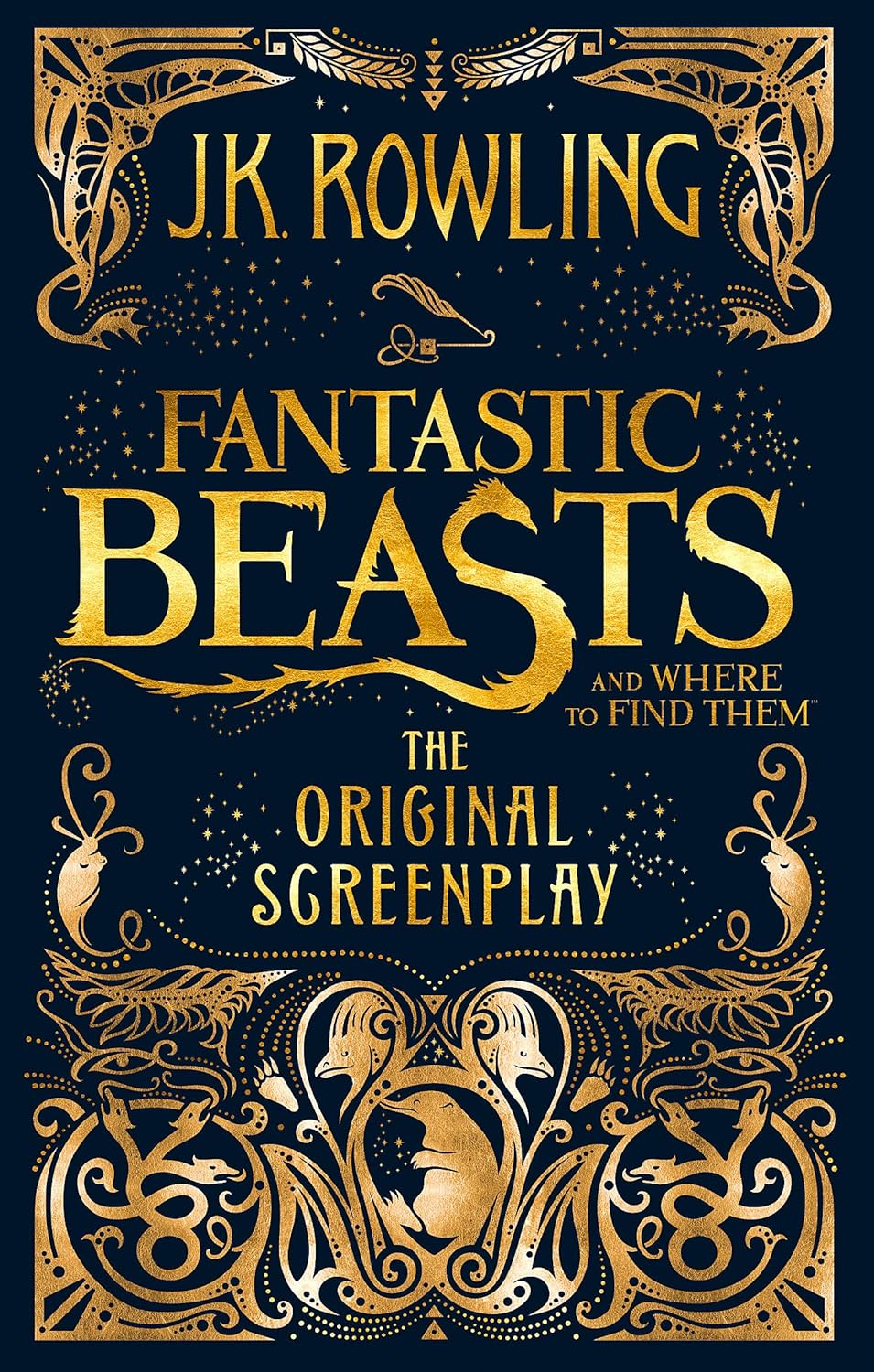 Fantastic Beasts and Where to Find Them: The Original Screenplay (Harry Potter) by J.K. Rowling