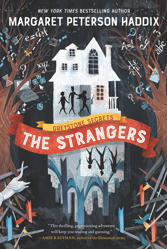 The Strangers (Greystone Secrets Book 1) by Margaret Peterson Haddix book cover