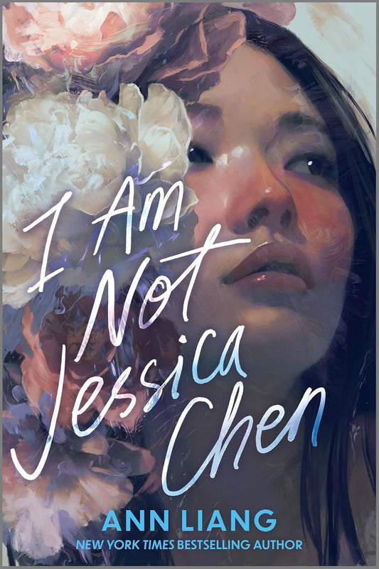 I Am Not Jessica Chen Book by Ann Liang