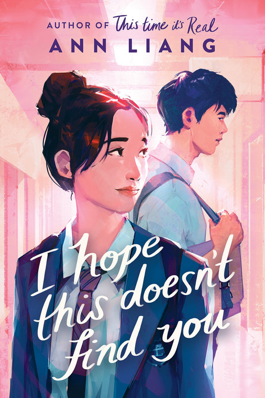 I Hope This Doesn't Find You Book by Ann Liang