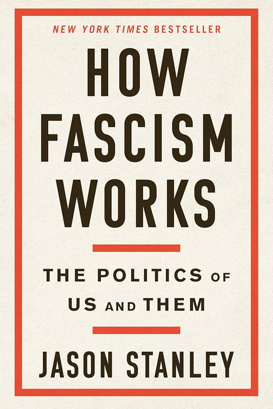 How Fascism Works
Book by Jason Stanley