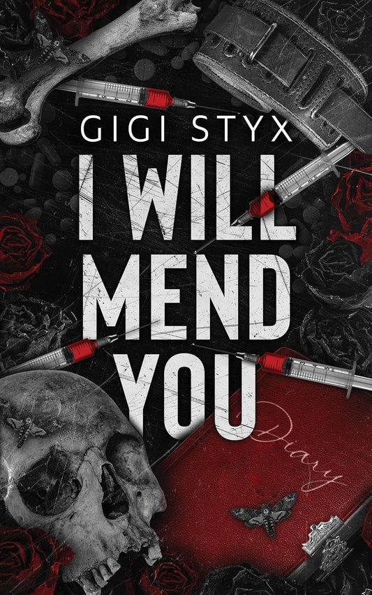 I Will Mend You Book by Gigi Styx book cover