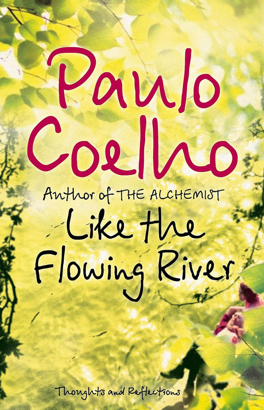 Like the Flowing River Book by Paulo Coelho