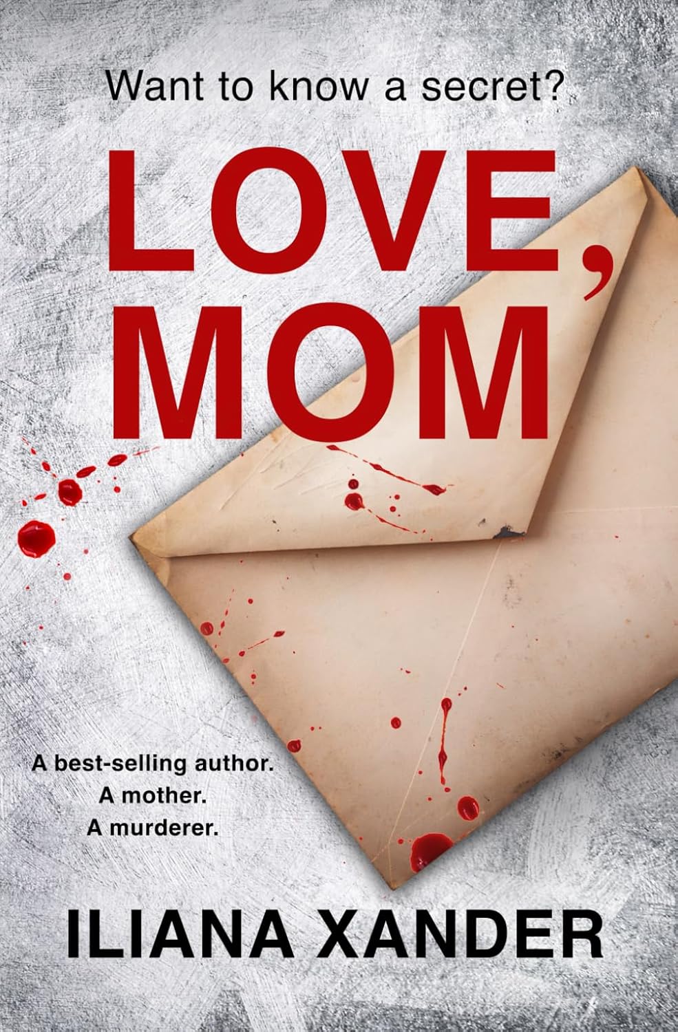 Love, Mom Novel by Iliana Xander book cover