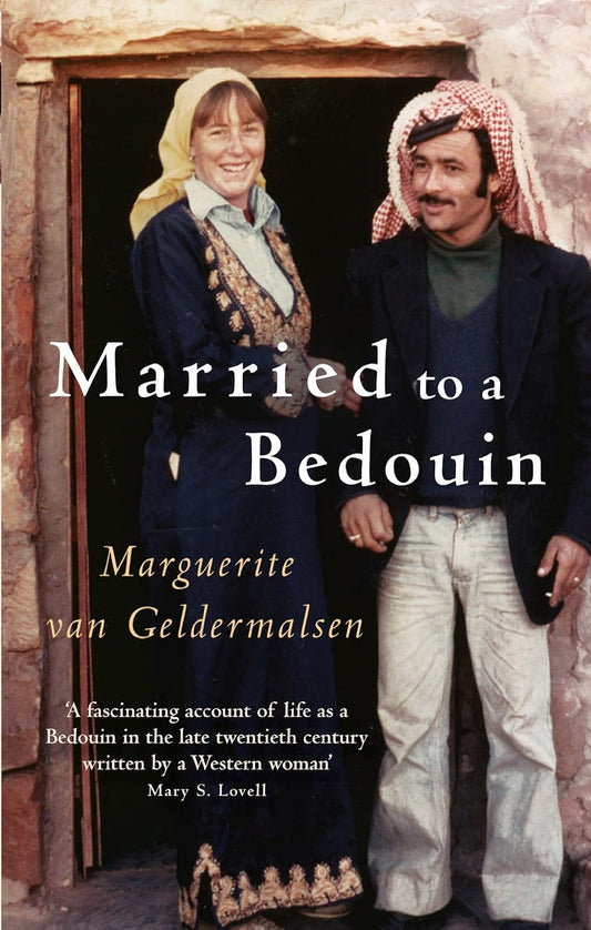 Married To A Bedouin Book by Marguerite van Geldermalsen
