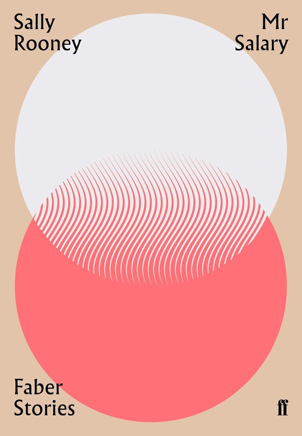 Mr Salary: Faber Stories Book by Sally Rooney