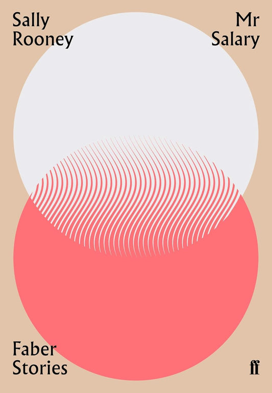 Mr Salary: Faber Stories Book by Sally Rooney