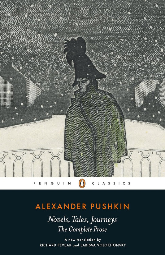 Novels, Tales, Journeys: The Complete Prose of Alexander Pushkin Novel by Alexander Pushkin book cover