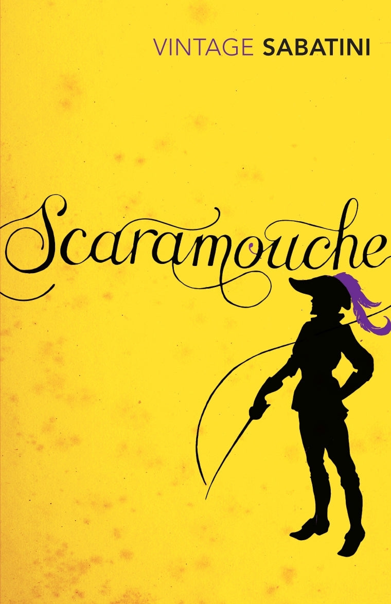 Scaramouche: A Romance of the French Revolution Novel by Rafael Sabatini book cover