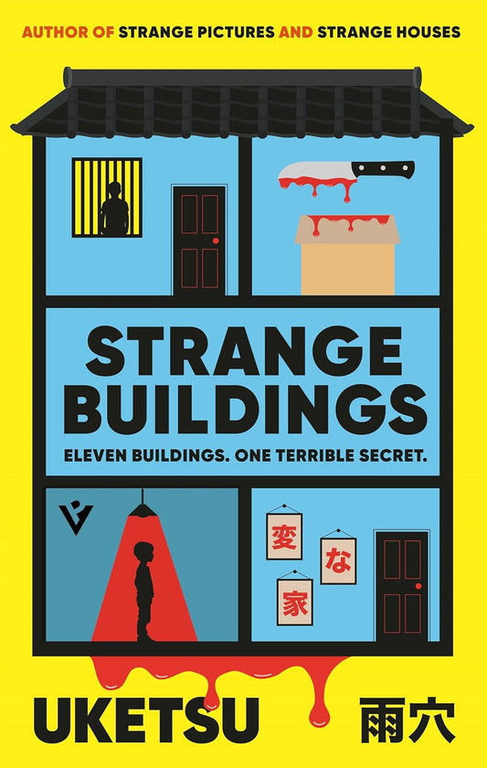Strange Buildings: A Novel Book by Uketsu book cover