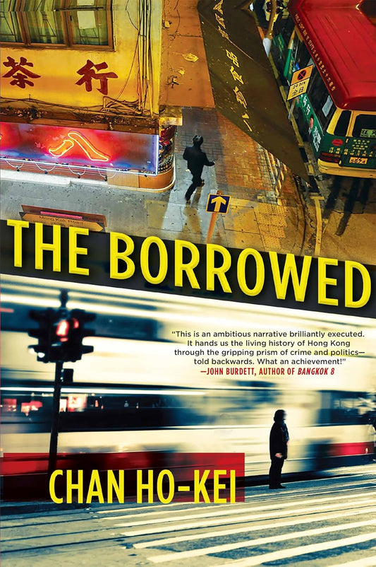 The Borrowed by Chan Ho-Kei, Jeremy Tiang book cover