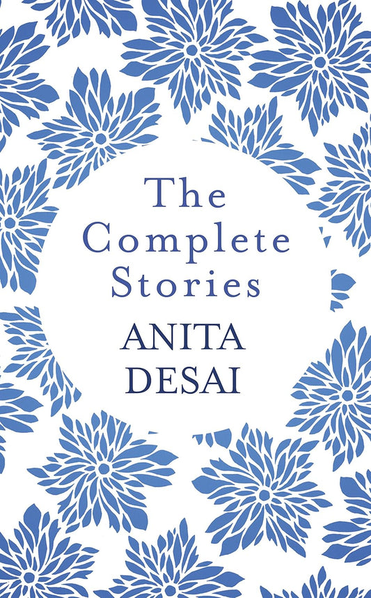 The Complete Stories Book by Anita Desai