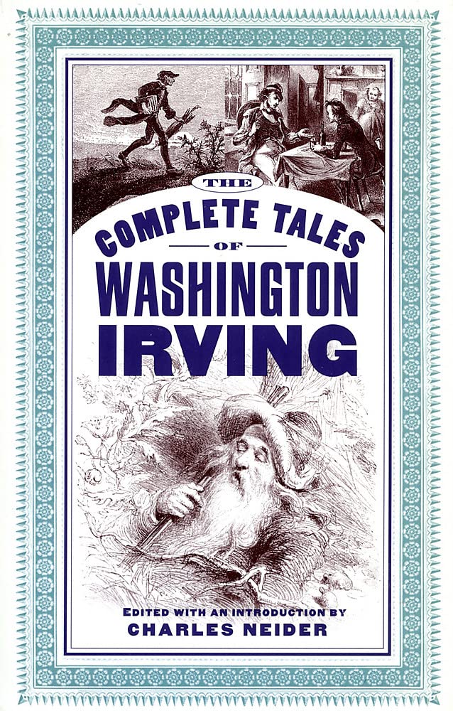 The Complete Tales of Washington Irving by Charles Neider
