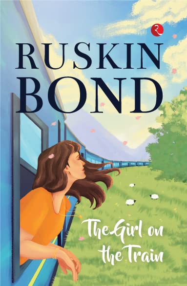 The Girl on the Train Book by Ruskin Bond