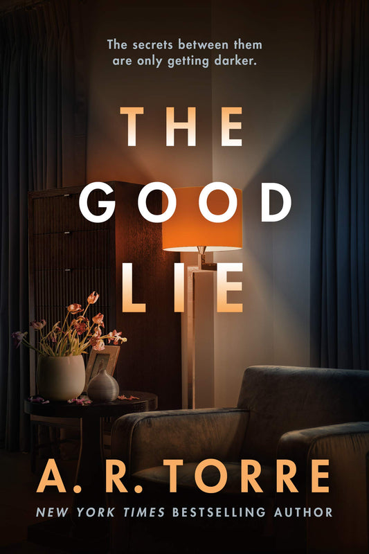 The Good Lie Book by A. R. Torre
