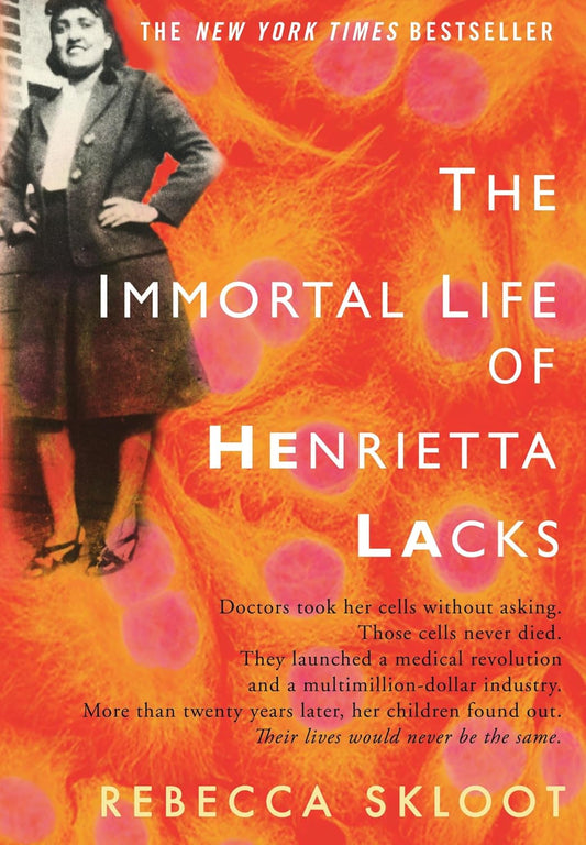 The Immortal Life of Henrietta Lacks Book by Rebecca Skloot