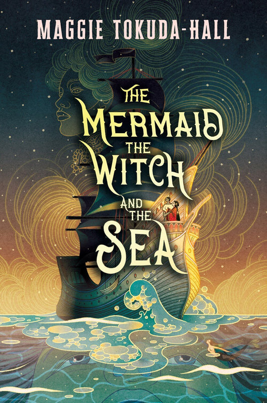 The Mermaid the Witch and the Sea Book by Maggie Tokuda-Hall