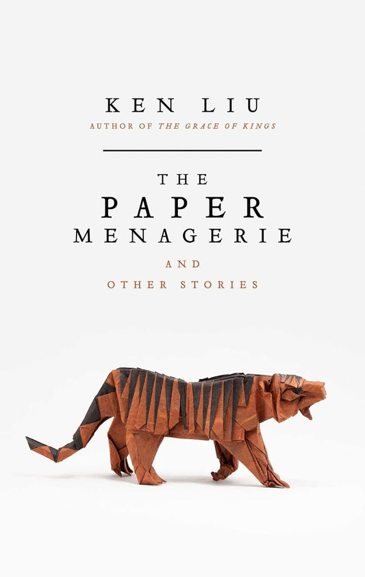 The Paper Menagerie Short Story by Ken Liu