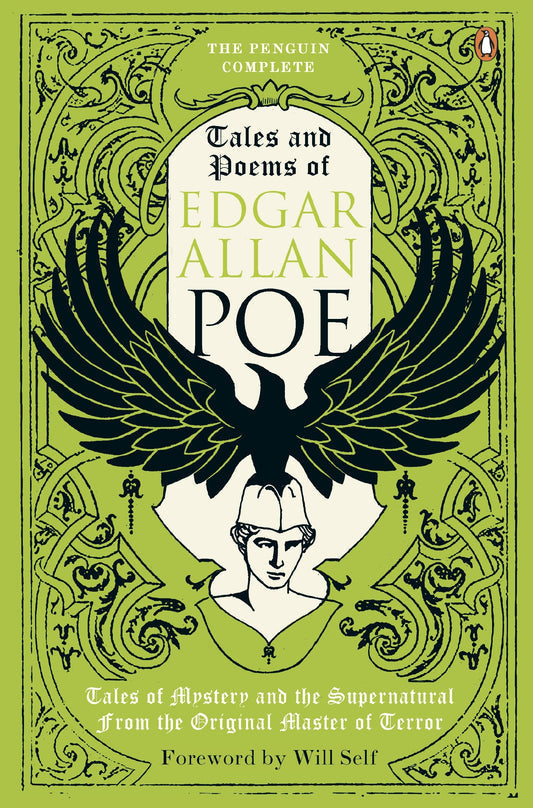 The Penguin Complete Tales and Poems of Edgar Allan Poe by Edgar Allan Poe, Will Self