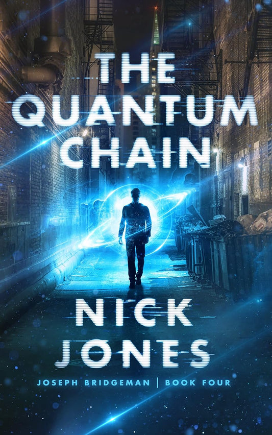 The Quantum Chain by Nick Jones