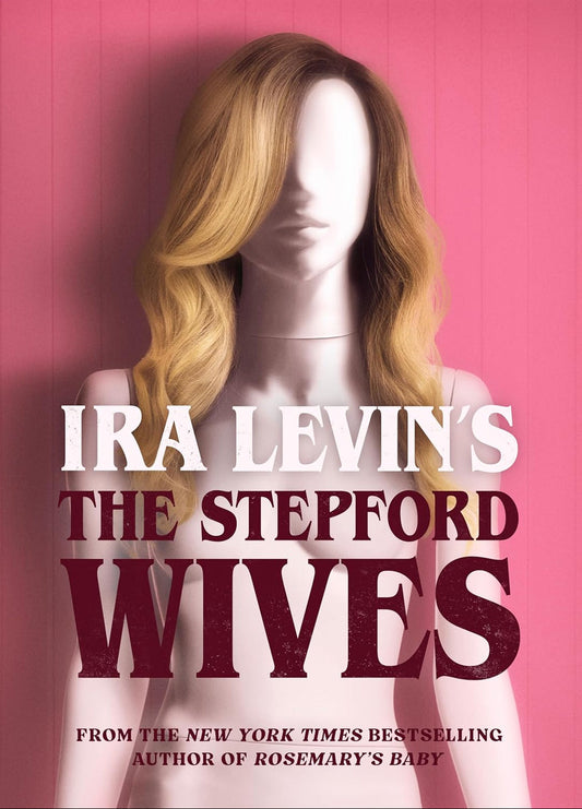 The Stepford Wives Novel by Ira Levin book cover