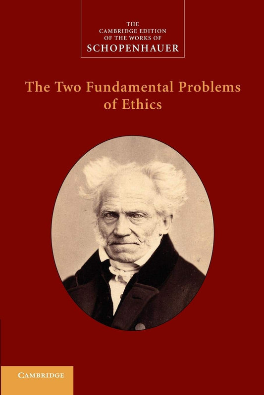 The Two Fundamental Problems of Ethics Book by Arthur Schopenhauer
