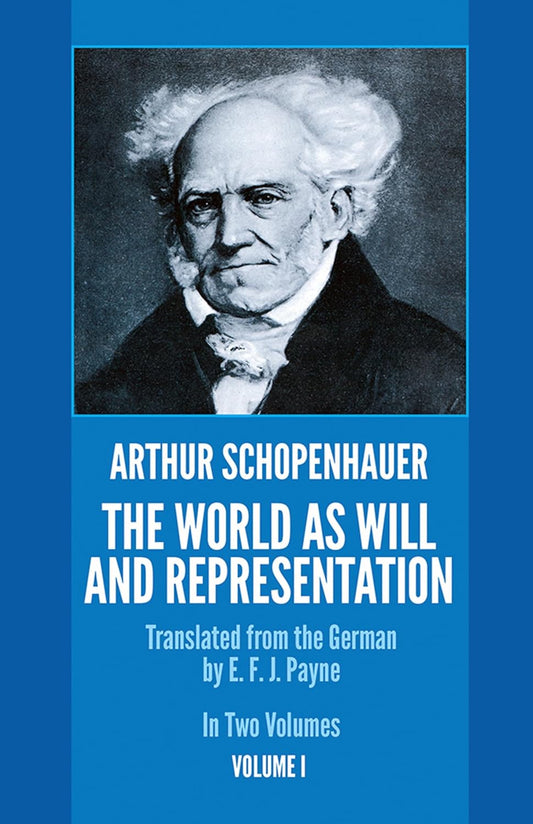 The World as Will and Representation Book by Arthur Schopenhauer (Volume 1)