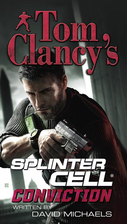 Tom Clancy's Splinter Cell: Conviction Book by David Michaels